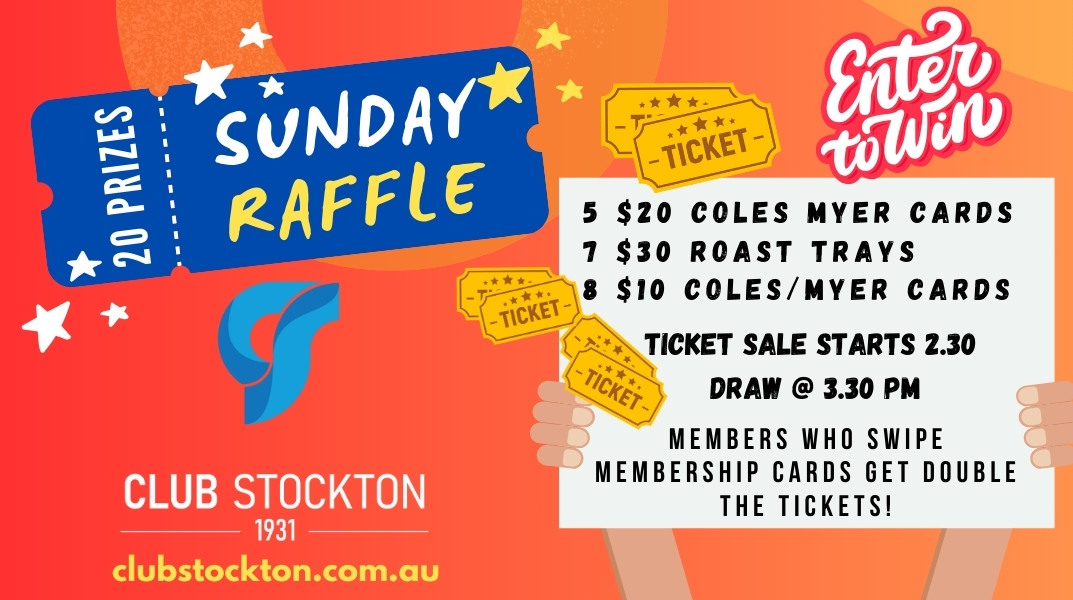Sunday Raffle 20 Prizes Club Stockton